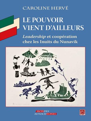 cover image of Le pouvoir vient d'ailleurs--Leadership et coopération...